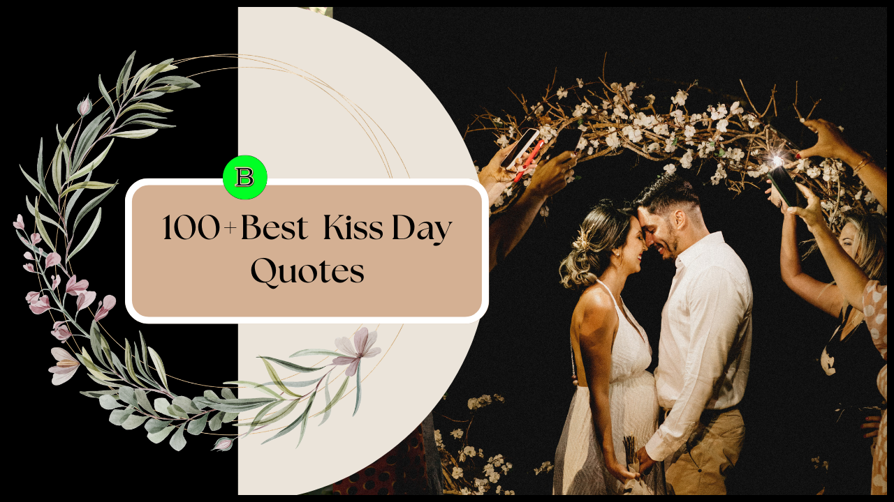 100+Best Kiss Day Quotes