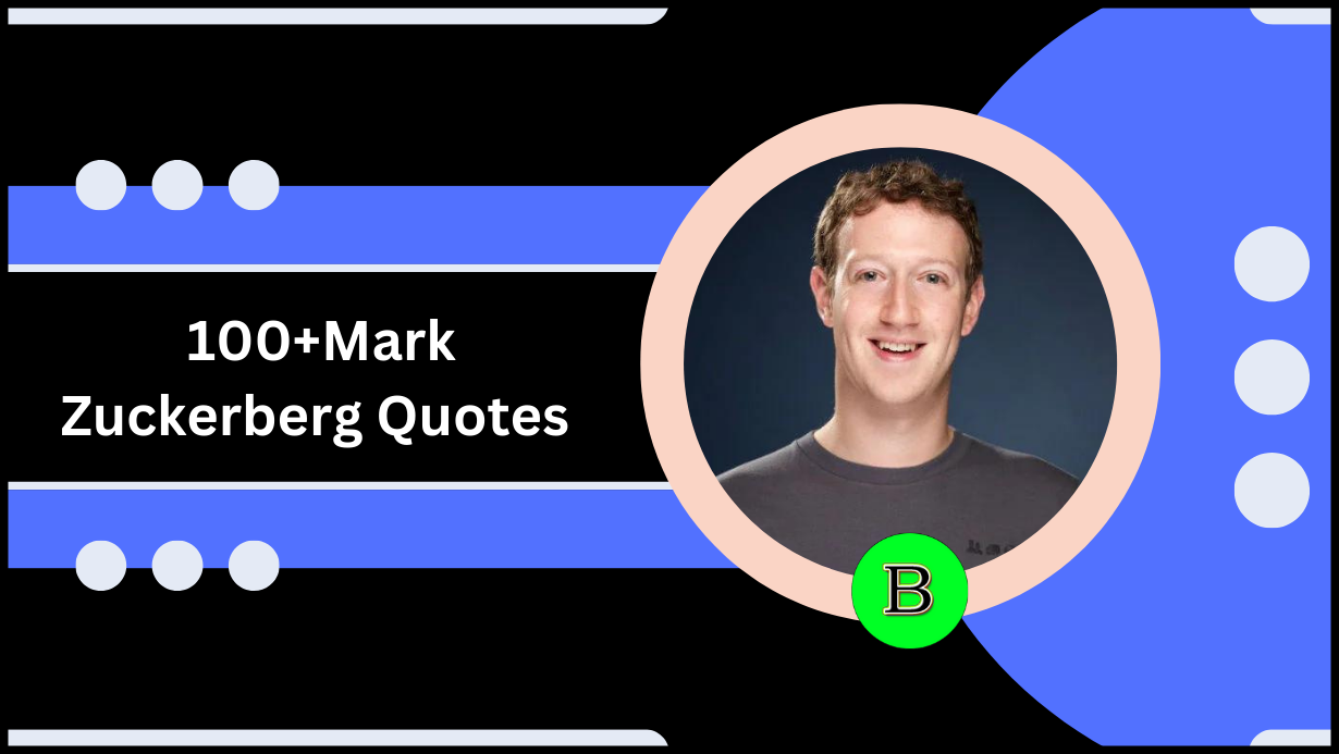 100+Mark Zuckerberg Quotes