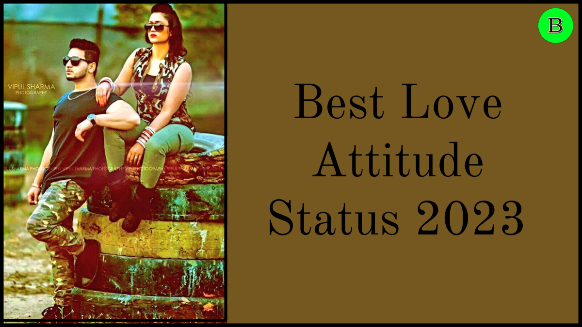 Best Love Attitude Status 2023 [Sad] in Hindi
