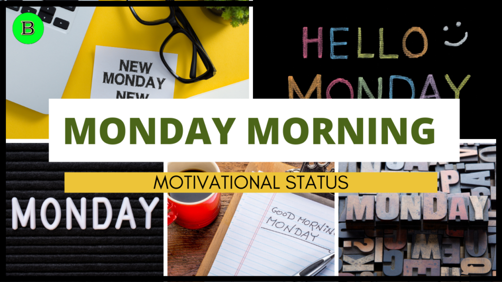 Monday Morning Motivational Status
