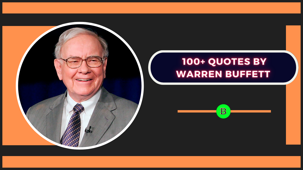 100+Quotes by Warren Buffett