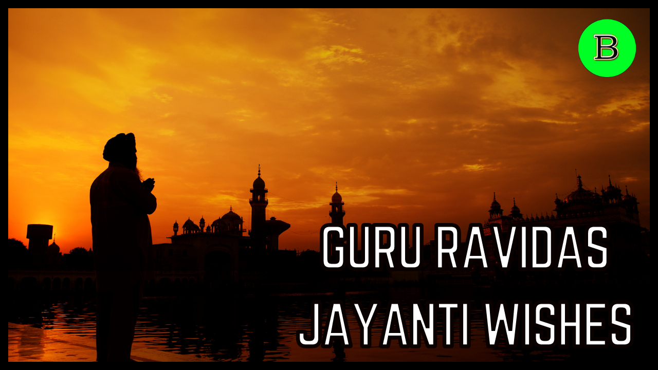 100+ Guru Ravidas Jayanti wishes