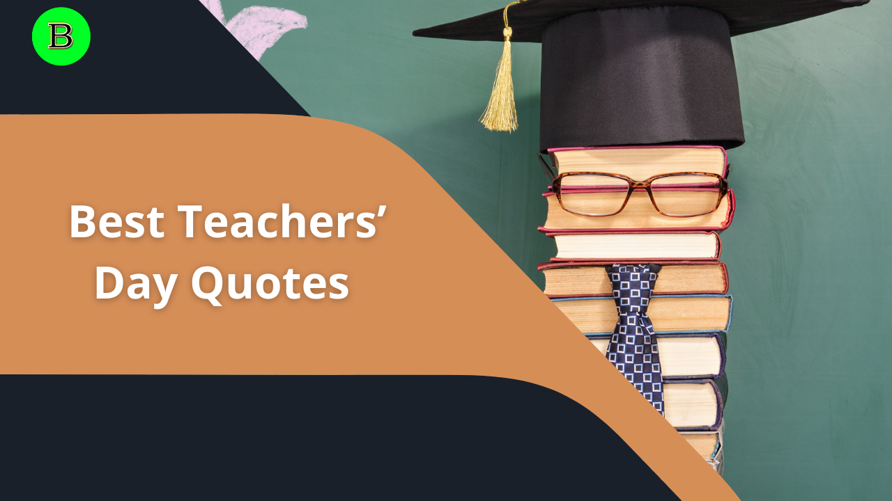 Best Teachers’ Day Quotes