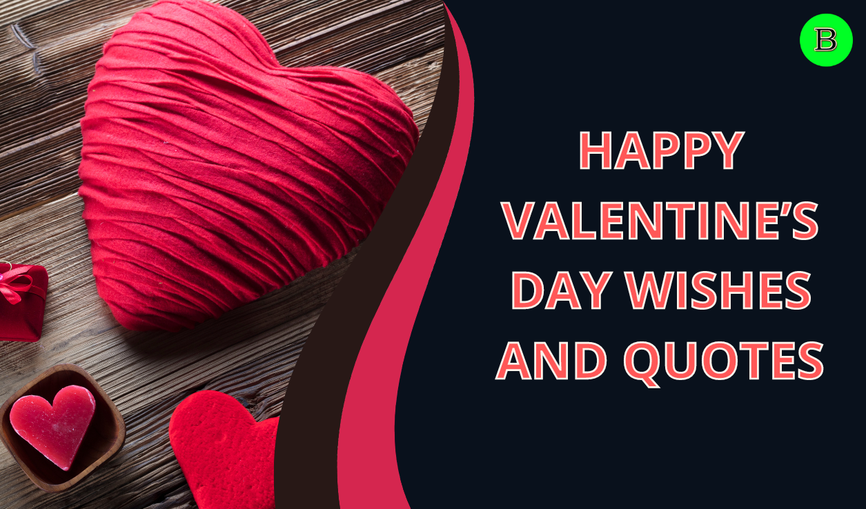 Happy Valentine’s Day wishes and quotes for Facebook and WhatsApp status