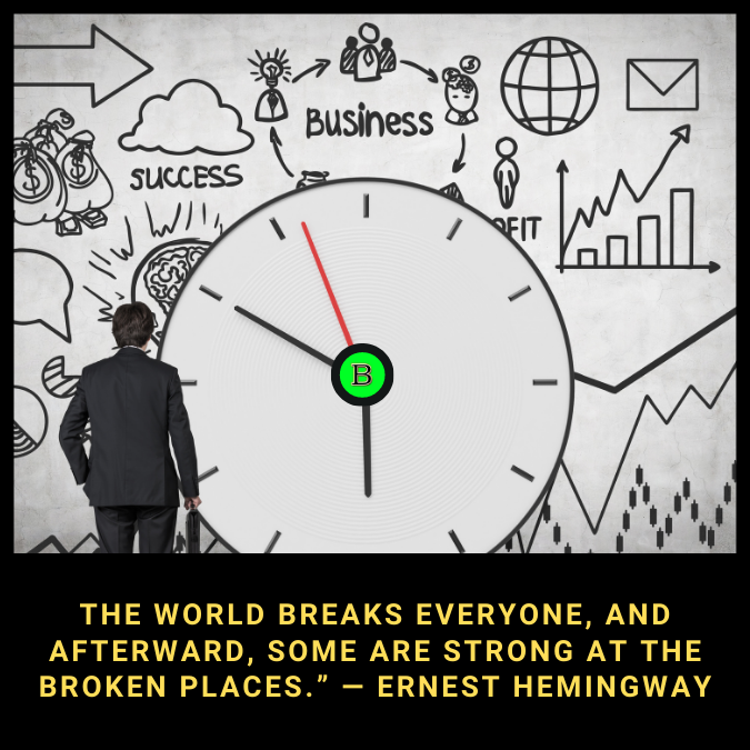 The world breaks everyone, and afterward, some are strong at the broken places.” — Ernest Hemingway