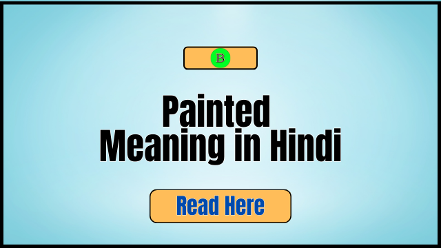 Painted Meaning in Hindi