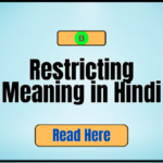 Restricting Meaning in Hindi