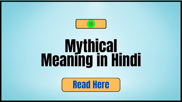 Mythical Meaning in Hindi