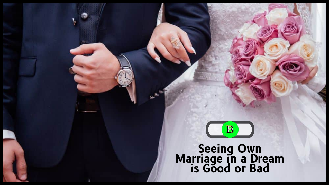 Seeing Your Own Marriage in a Dream: Good or Bad?