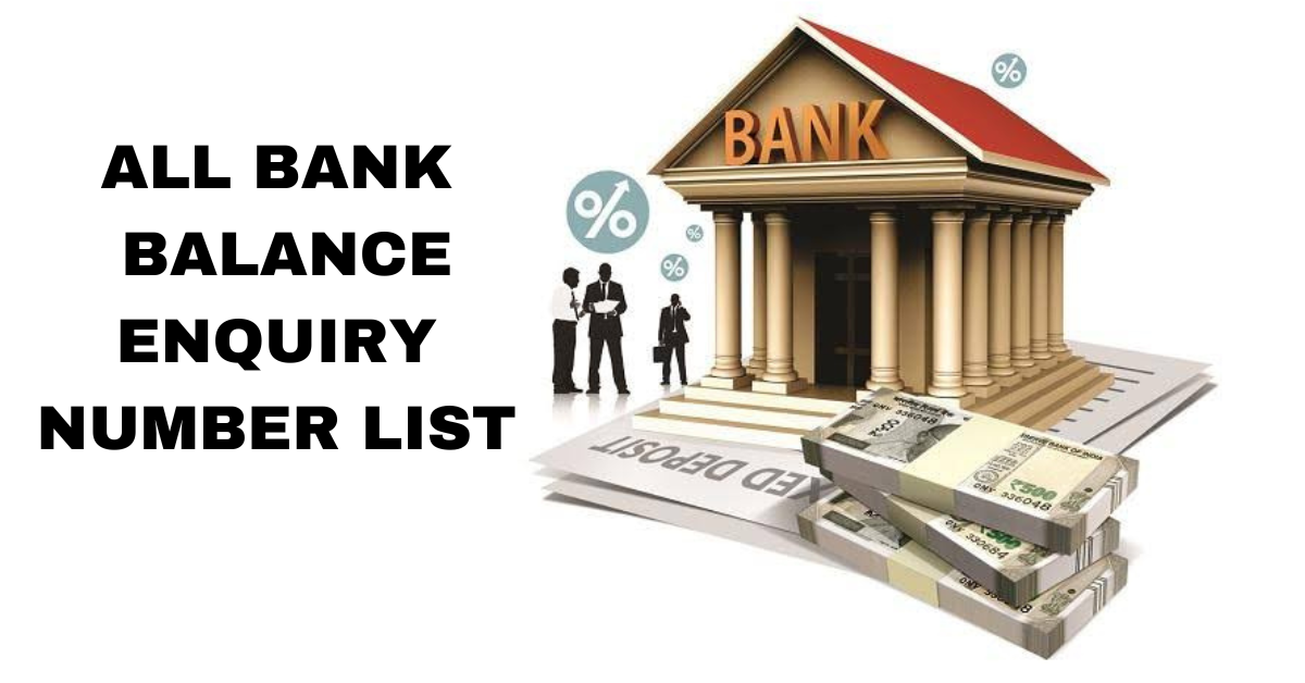 ALL BANK BALANCE ENQUIRY NUMBER LIST