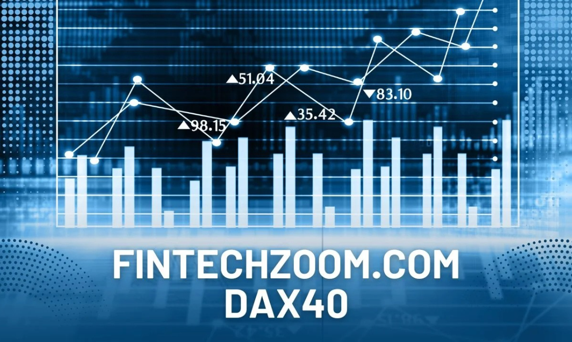 Fintechzoom.com Dax40: Exploring Germany's Leading Stock Market