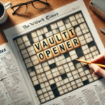 What is Vault Opener NYT Crossword?