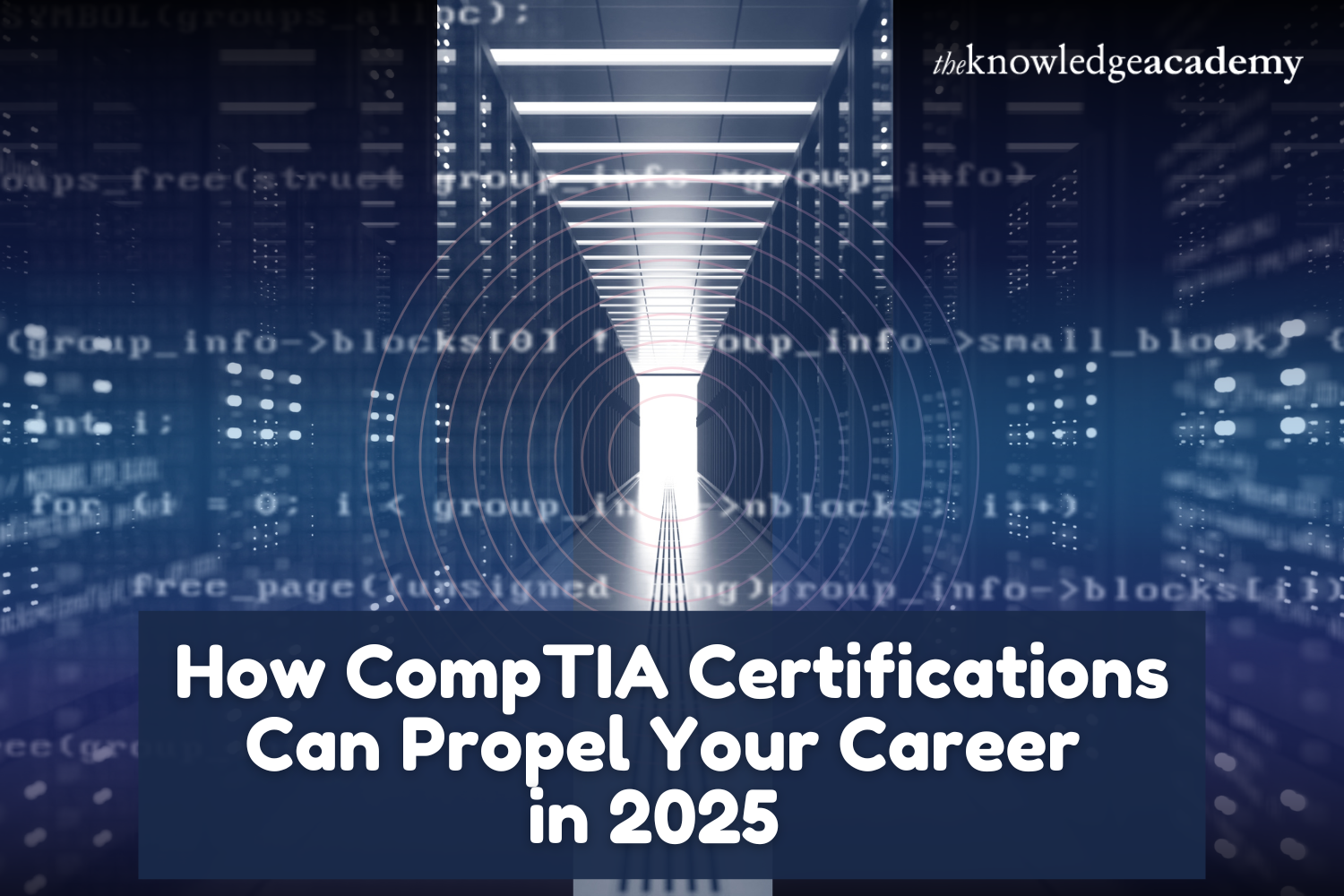 How CompTIA Certifications Can Propel Your Career in 2025