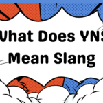 What Does YNS Mean Slang: The Secret Language of Gen Z and Alpha!