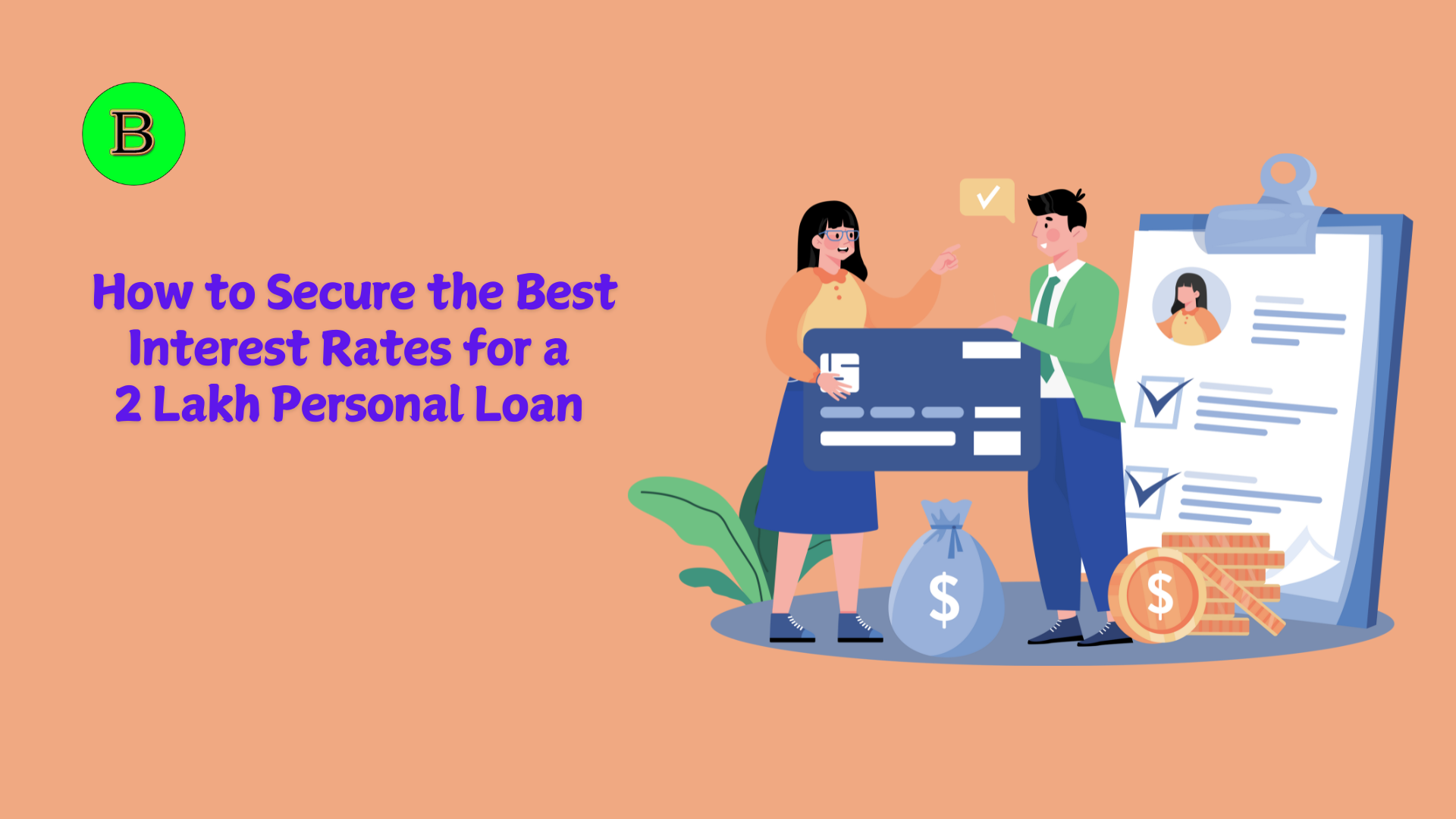 How to Secure the Best Interest Rates for a 2 Lakh Personal Loan 