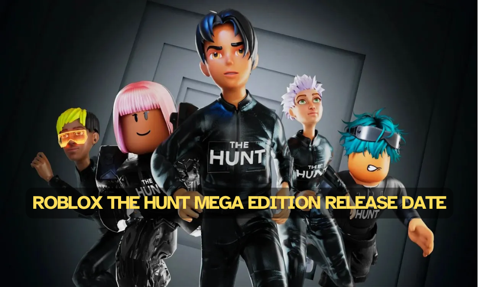 Roblox The Hunt Mega Edition Release Date