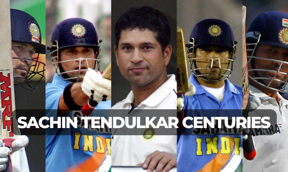 Sachin Tendulkar centuries